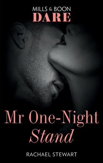 Rachael Stewart. Mr One-Night Stand