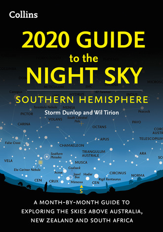 Storm  Dunlop. 2020 Guide to the Night Sky Southern Hemisphere