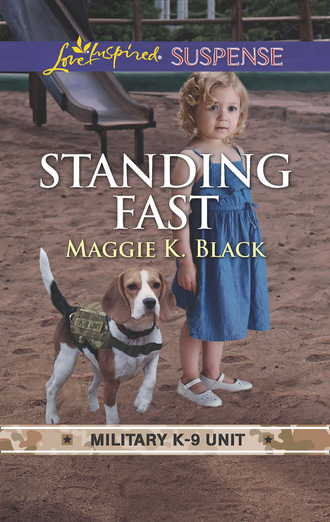 Maggie K. Black. Standing Fast