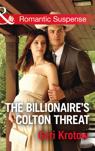 Geri Krotow. The Billionaire's Colton Threat