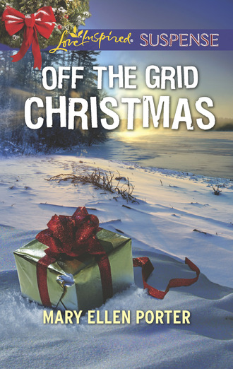 Mary Ellen Porter. Off The Grid Christmas