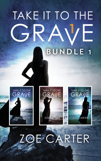 Zoe Carter. Take It To The Grave Bundle 1