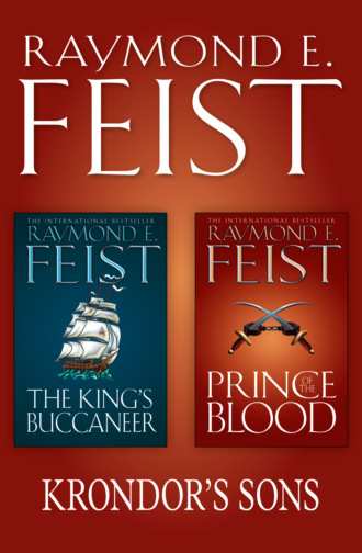 Raymond E. Feist. The Complete Krondor’s Sons 2-Book Collection