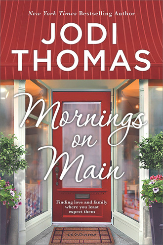 Jodi Thomas. Mornings On Main