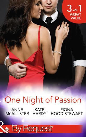 Kate Hardy. One Night of Passion