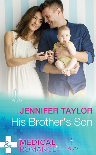 Jennifer Taylor. His Brother's Son