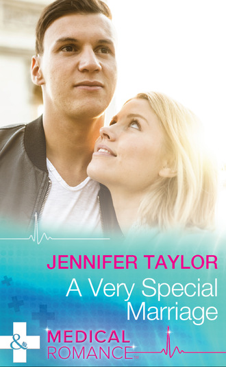 Jennifer Taylor. A Very Special Marriage