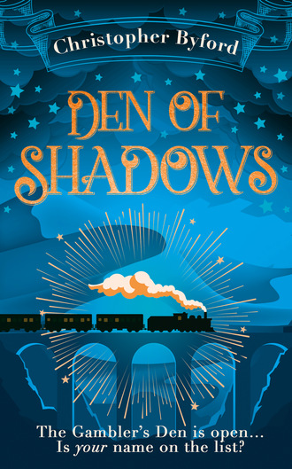 Christopher Byford. Den of Shadows