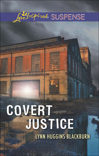 Lynn Huggins Blackburn. Covert Justice