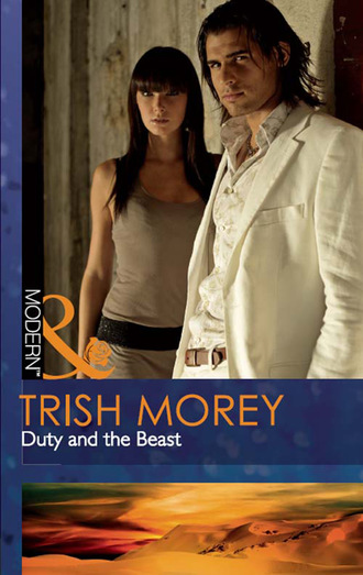 Trish Morey. Duty And The Beast