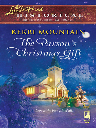 Kerri Mountain. The Parson's Christmas Gift