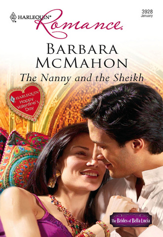 Barbara McMahon. The Nanny and The Sheikh