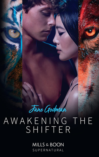 Jane Godman. Awakening The Shifter