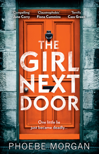 Phoebe Morgan. The Girl Next Door