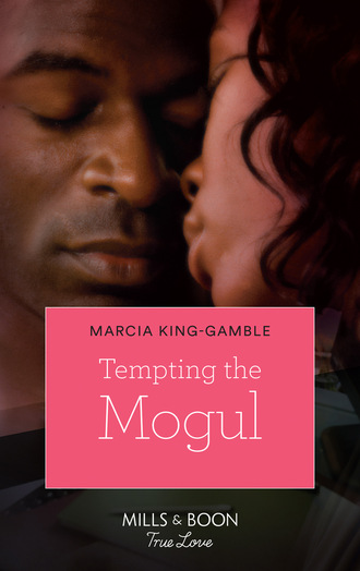 Marcia King-Gamble. Tempting The Mogul