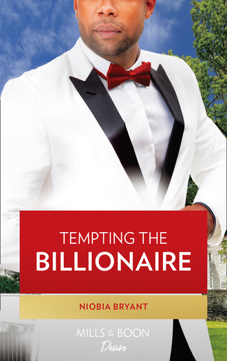 Niobia Bryant. Tempting The Billionaire