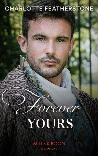 Charlotte Featherstone. Forever Yours