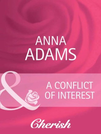 Anna Adams. A Conflict of Interest