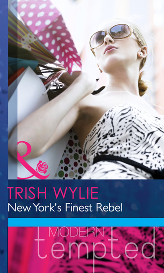 Trish Wylie. New York's Finest Rebel