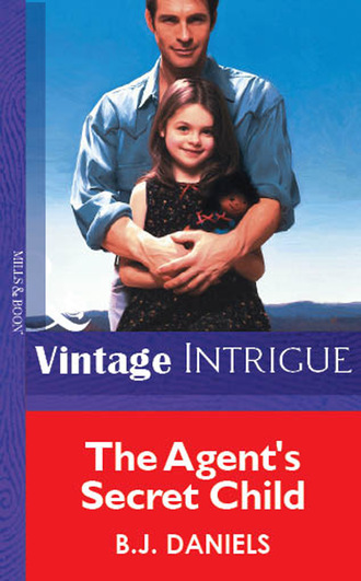 B.J. Daniels. The Agent's Secret Child