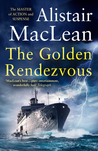 Алистер Маклин. The Golden Rendezvous