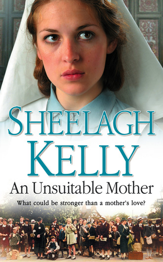 Sheelagh Kelly. An Unsuitable Mother