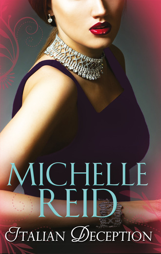 Michelle Reid. Italian Deception