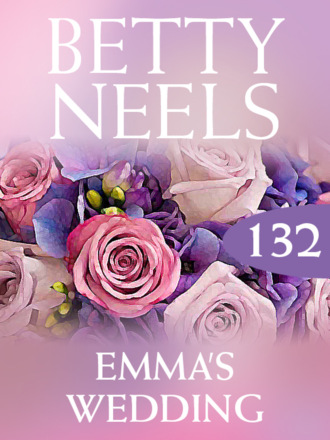 Betty Neels. Emma’s Wedding