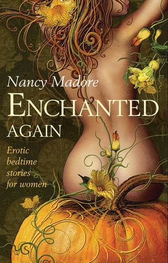 Nancy Madore. Enchanted Again