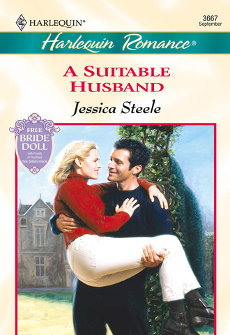 Jessica Steele. A Suitable Husband