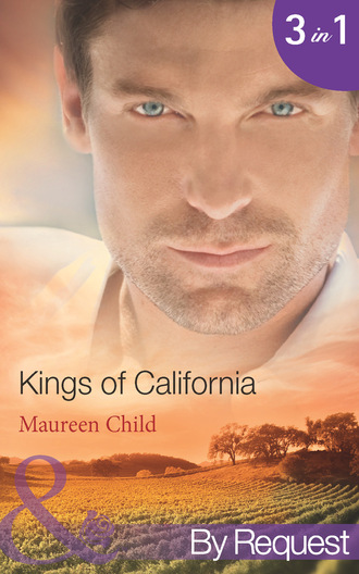 Maureen Child. Kings of California