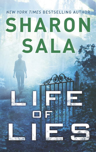 Sharon Sala. Life Of Lies