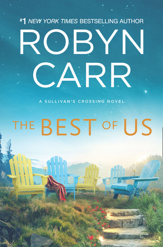 Robyn Carr. The Best Of Us