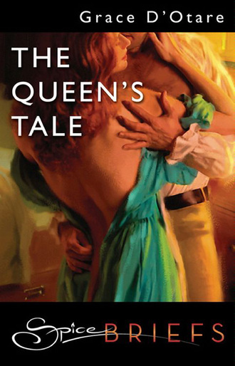 Grace D'Otare. The Queen's Tale