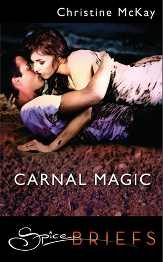 Christine McKay. Carnal Magic