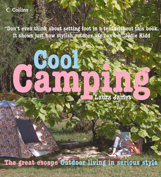 Laura James. Cool Camping