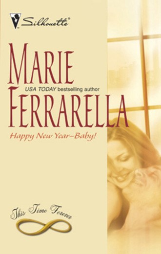 Marie Ferrarella. Happy New Year--Baby!