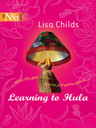 Lisa Childs. Learning to Hula