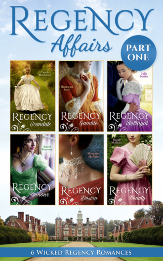 Кэрол Мортимер. Regency Affairs Part 1: Books 1-6 Of 12