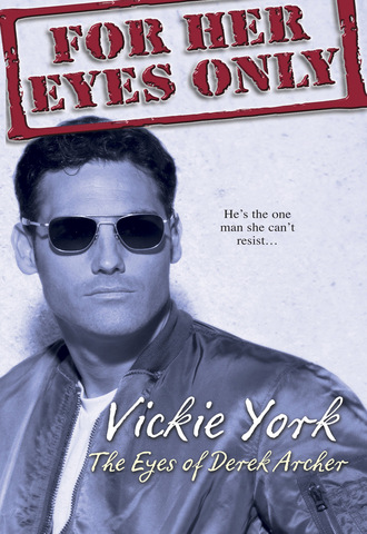 Vickie York. The Eyes Of Derek Archer