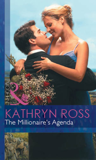 Kathryn Ross. The Millionaire's Agenda