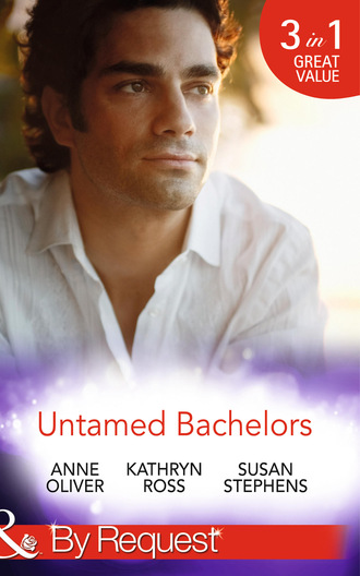 Susan Stephens. Untamed Bachelors