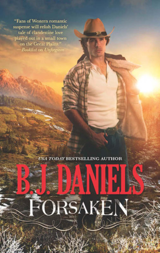 B.J. Daniels. Forsaken