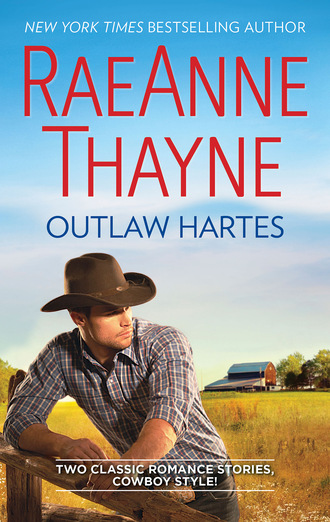 RaeAnne Thayne. Outlaw Hartes