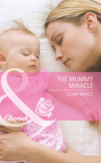 Lilian Darcy. The Mummy Miracle