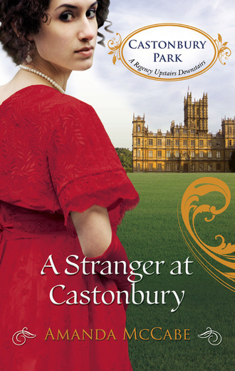 Amanda McCabe. A Stranger at Castonbury