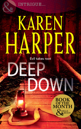 Karen Harper. Deep Down