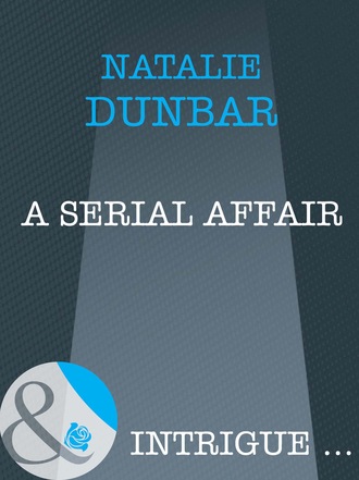 Natalie Dunbar. A Serial Affair