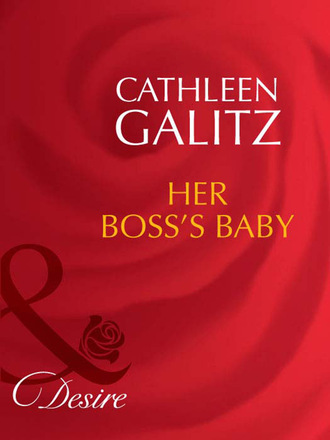 Cathleen Galitz. Her Boss's Baby