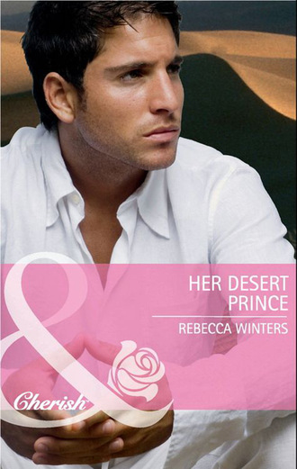 Rebecca Winters. Her Desert Prince